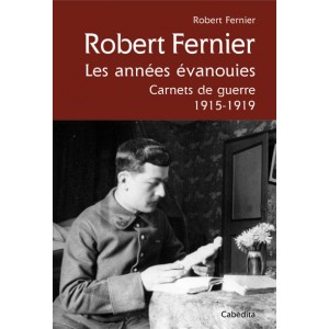 Robert Fernier - Les Années évanouies