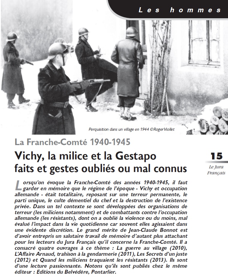 La Franche-Comté 1940-1945 Vichy, la milice et la Gestapo faits et gestes oubliés ou mal connus Le Jura Français Les hommes N°301 page 15