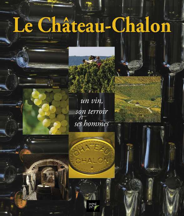 Le Château-Chalon un vin