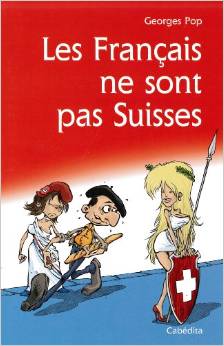 Les Français ne sont pas Suisses