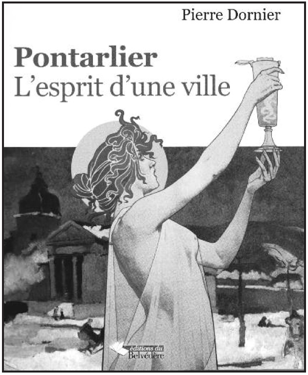 Pontarlier, l’esprit d’une ville