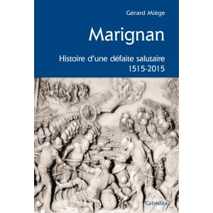 Le Jura Francais N°307 Revue des Livres 1 Marignan - Par Gerard Miege