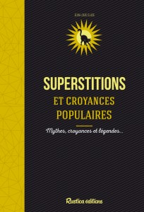 Le Jura Français N°308 Revue des Livres 3 Superstitions et croyances populaires - par Jean-Louis Clade