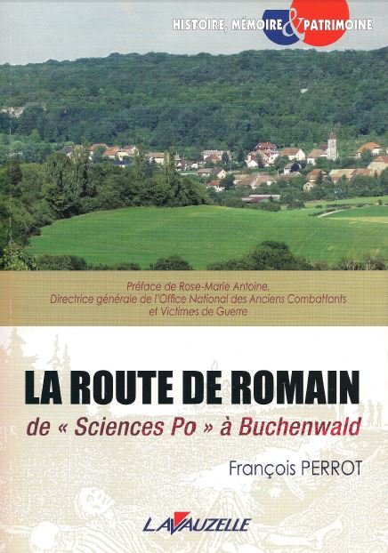 Le Jura Français N°309 Revue des Livres 2 LA-ROUTE-DE-ROMAIN-de-Sciences-Po-à-Buchenwald-François-PERROT
