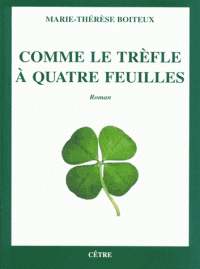 Le Jura Français N°309 Revue des Livres 5 Comme le trèfle à quatre feuilles par Marie-Thérèse Boiteux