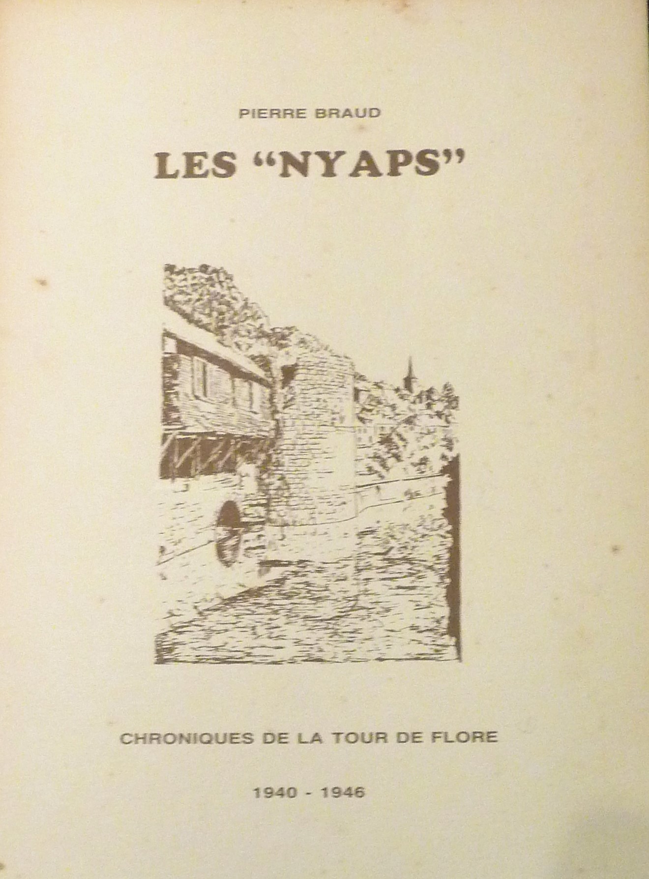 Le Jura Francais N°312 Revue des Livres 2 Les Nyaps ou Chronique de la tour de Flore de Pierre Braud