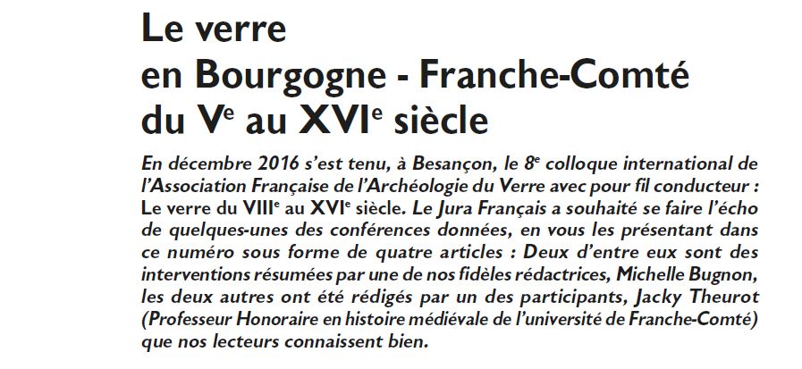 Le Jura Français Dossier N°313 page 10-1 Introduction Le verre en Bourgogne-Franche-Comté du Ve au XVIe siècle Le Jura Francais Dossier N 313 page 10-1