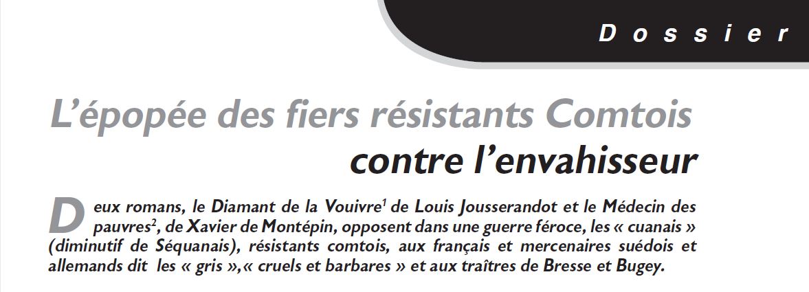 Le Jura Français Dossier N°321 page 15 L’épopée des fiers résistants Comtois contre l’envahisseur Le Jura Francais Dossier N 321 page 15