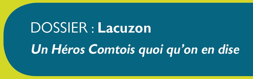 Le Jura Français Dossier vignette N°321 Lacuzon, Un Héros Comtois quoi qu'on en dise Le Jura Francais Dossier vignette N 321